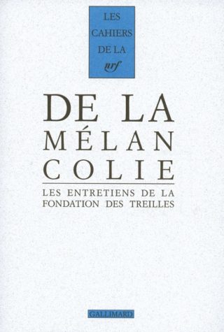 De la Mélancolie